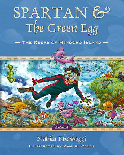 Spartan and the Green Egg, Book 2, the Reefs of Mindoro Island - book author Nabila